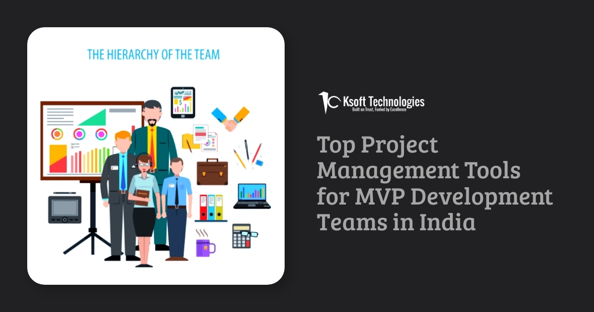 Top Project Management Tools for MVP Teams in India